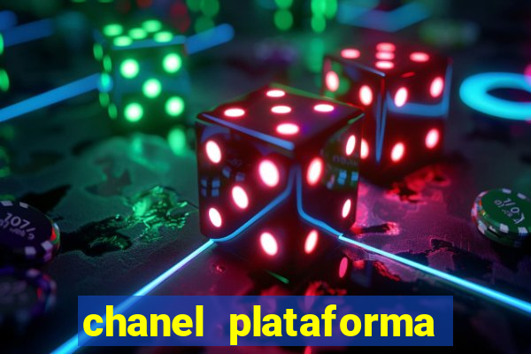 chanel plataforma de jogos